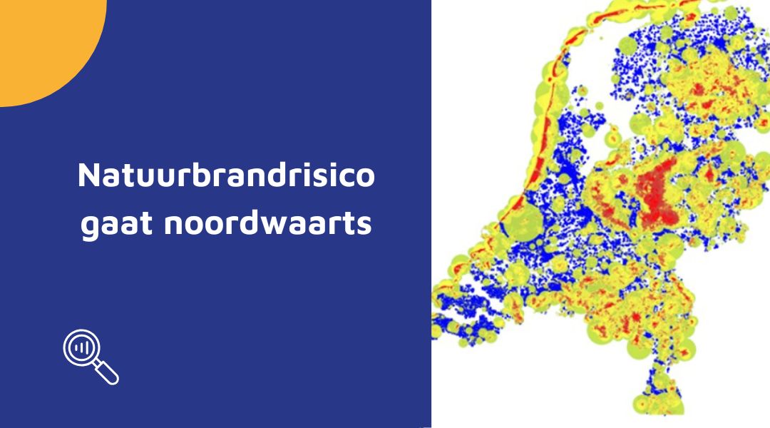 Natuurbrandrisico gaat noordwaarts