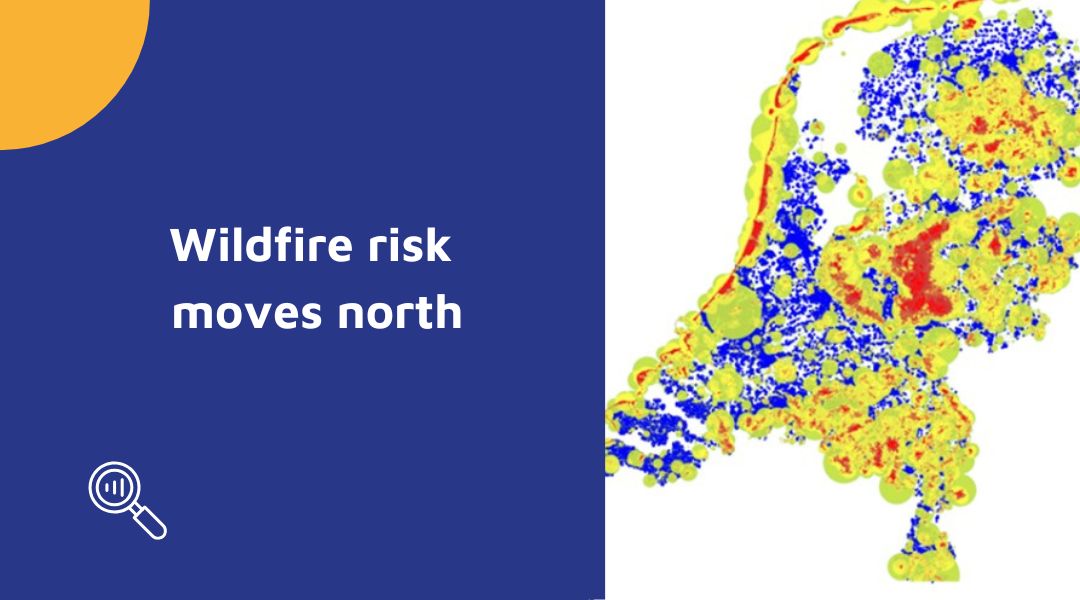Wildfire risk moves north
